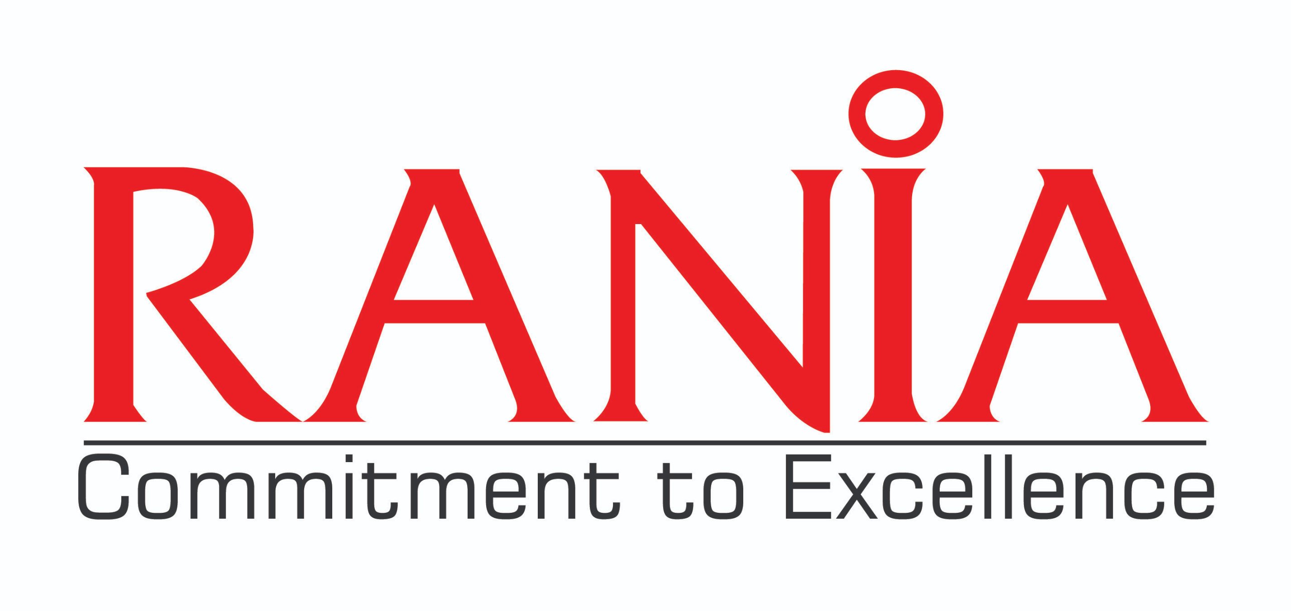 RANIA — Commitment to Excellence